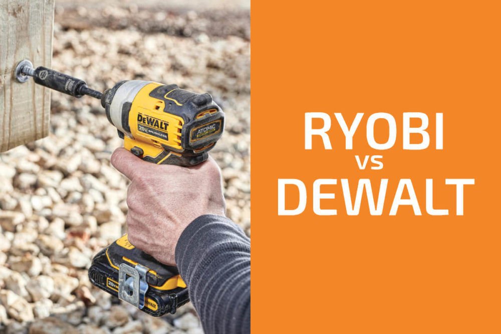 Ryobi Vs DeWalt Which Of The Two Brands Is Better GearOpen