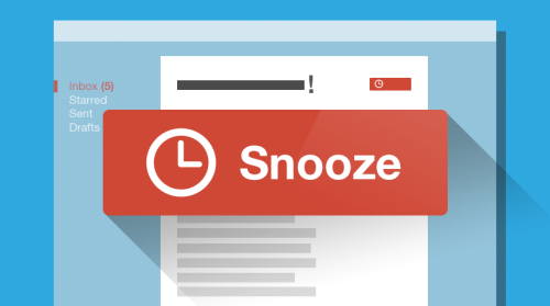 Gmail Snooze in Inbox brings things to the top when you need them