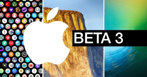 iOS 9, Watch OS 2, OS X 10.11 El Capitan updated to Beta 3 for developers