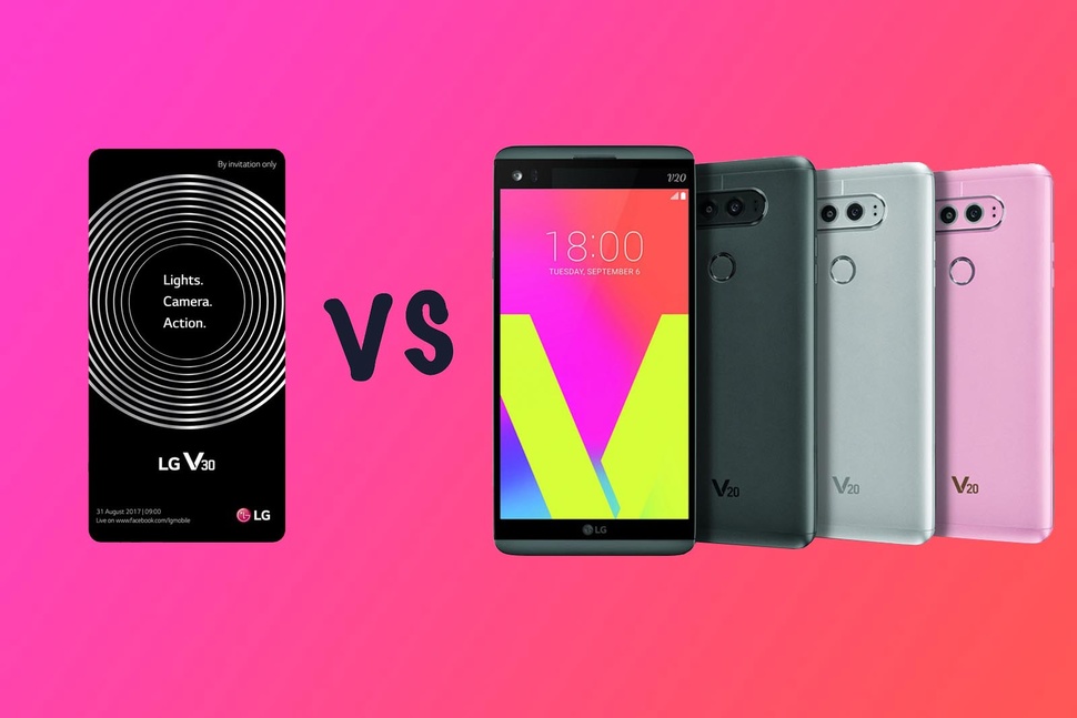 LG V30 vs LG V20 What's the rumoured difference?