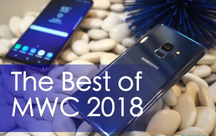 The Best of MWC 2018!