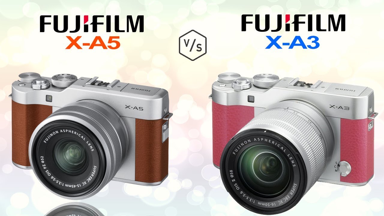 Fujifilm X-A3 vs X-A5 – Five key aspects analysed