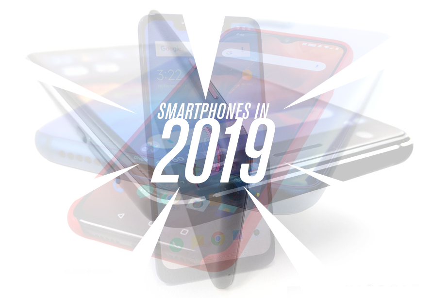 Smartphones in 2019 – Things to consider before buying one