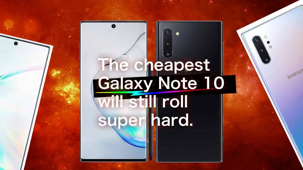 cheapest samsung note 10