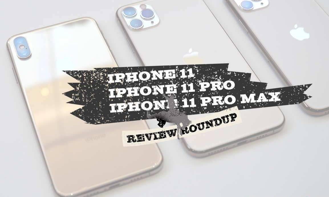 iPhone 11 review roundup: Pro, Max, or no?