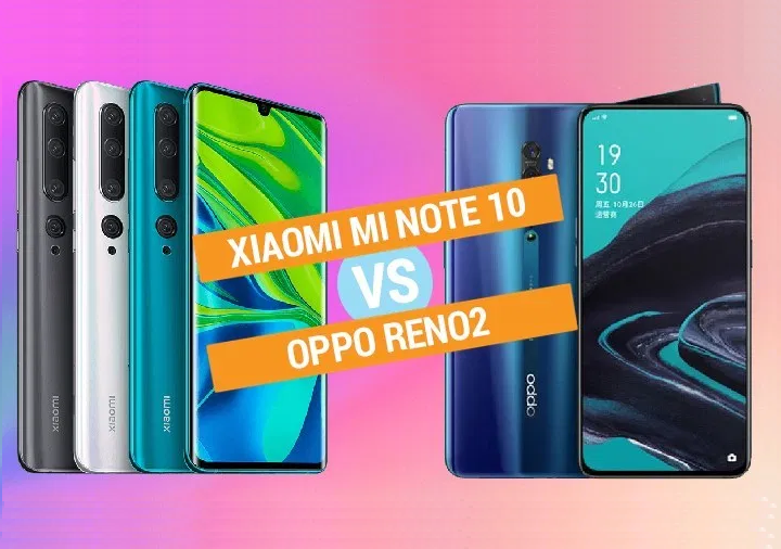 oppo reno 3 vs xiaomi mi note 10 lite