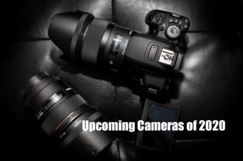 New Cameras to be Announced in 2020