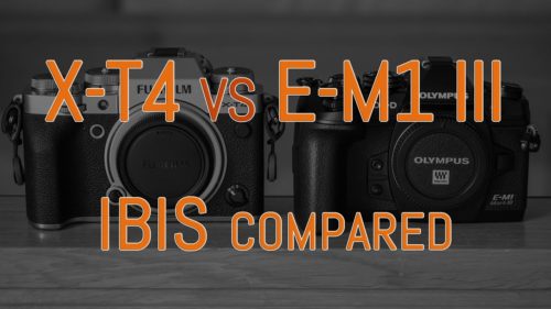 Fujifilm X-T4 vs Olympus OM-D E-M1 III – IBIS Comparison