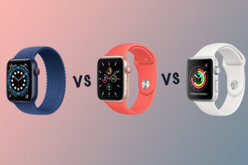 Apple Watch Series 6 vs Watch SE vs Series 3: What’s the difference?