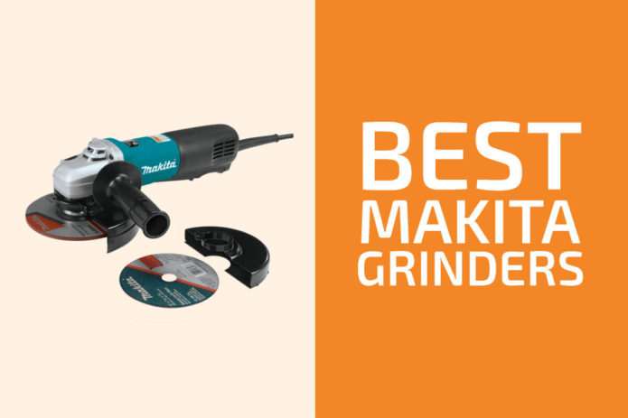 5 Best Makita Angle Grinders to Get in 2020