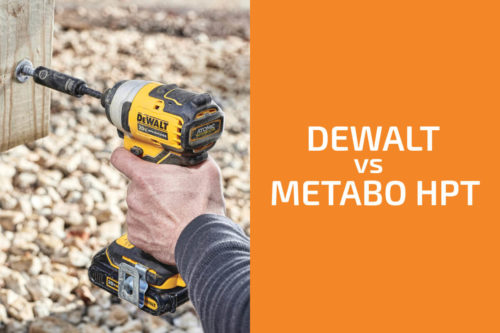 DeWalt vs. Metabo HPT: Which of the Two Brands Is Better?