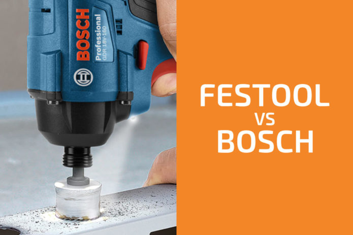 Festool vs. Bosch: Which of the Two Brands Is Better?