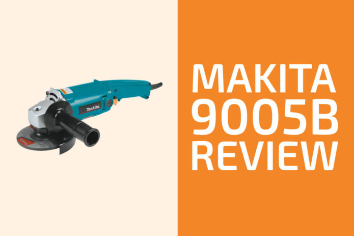 Makita 9005B Review: An Angle Grinder Worth Getting?