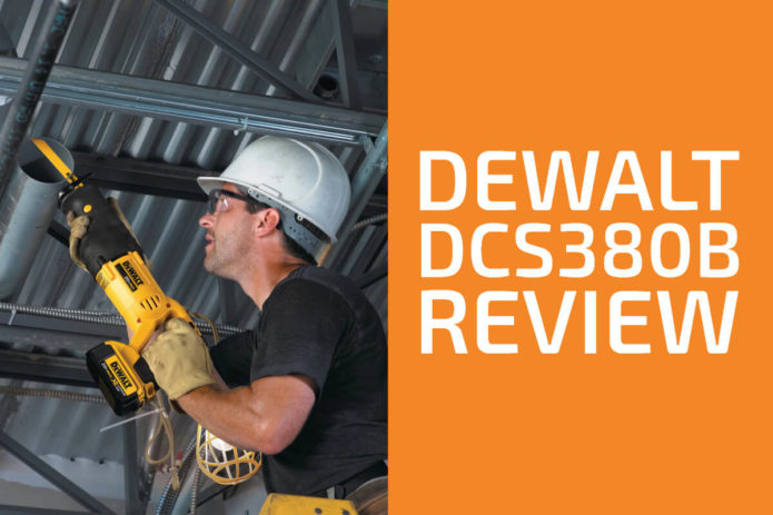 DeWalt DCS380B Review: A Recip Saw Worth Getting?