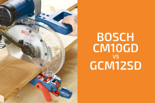 Bosch CM10GD vs. GCM12SD: Which Miter Saw to Get?