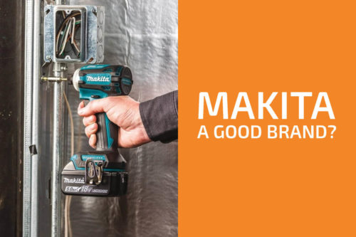 Makita Review: Is It a Good Tool Brand?