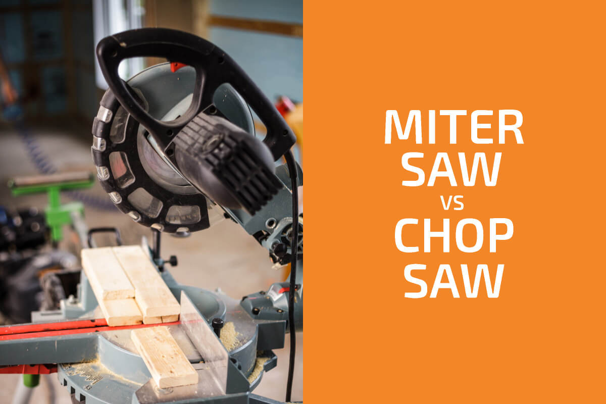 Miter Saw vs. Chop Saw Which One to Choose?