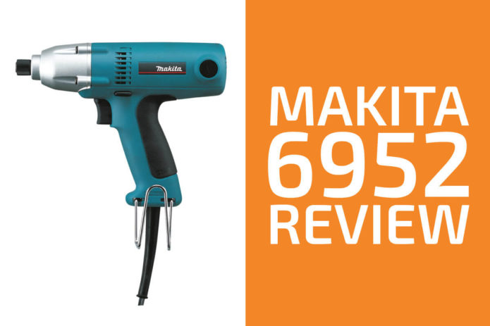 Makita 6952 Review: The Best Corded Impact Driver?