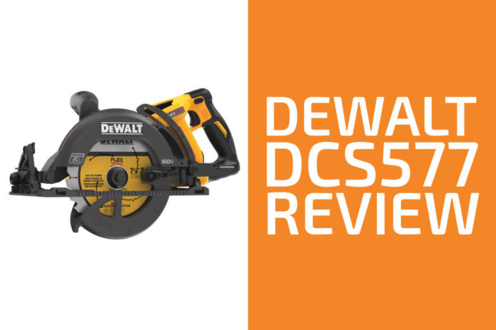 DeWalt DCS577 Review: A Worm Drive Saw Worth Getting?