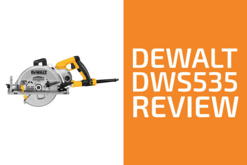 DeWalt DWS535 Review: A Worm Drive Saw Worth Getting?