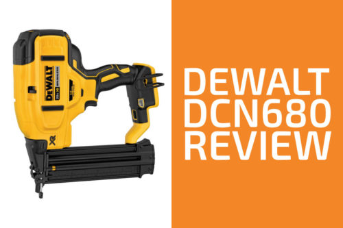 DeWalt DCN680 Review: A Good Cordless Brad Nailer?