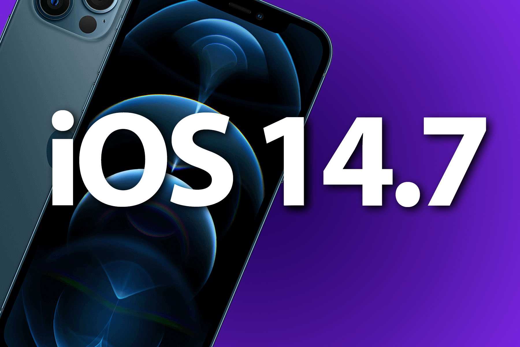 iOS 14.7 release date and all the iPhone features we know about so far