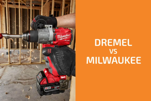 Dremel vs. Milwaukee: Which of the Two Brands Is Better?