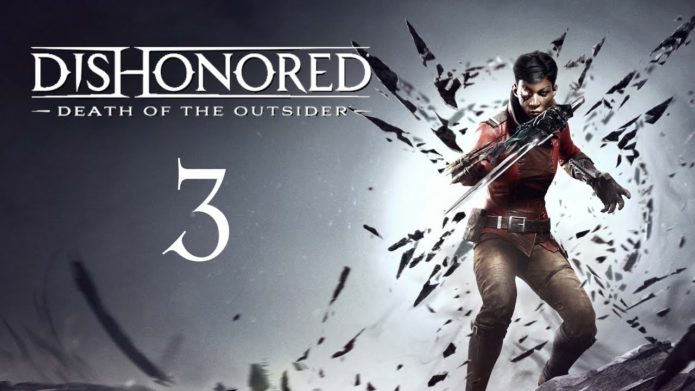 Dishonored 3