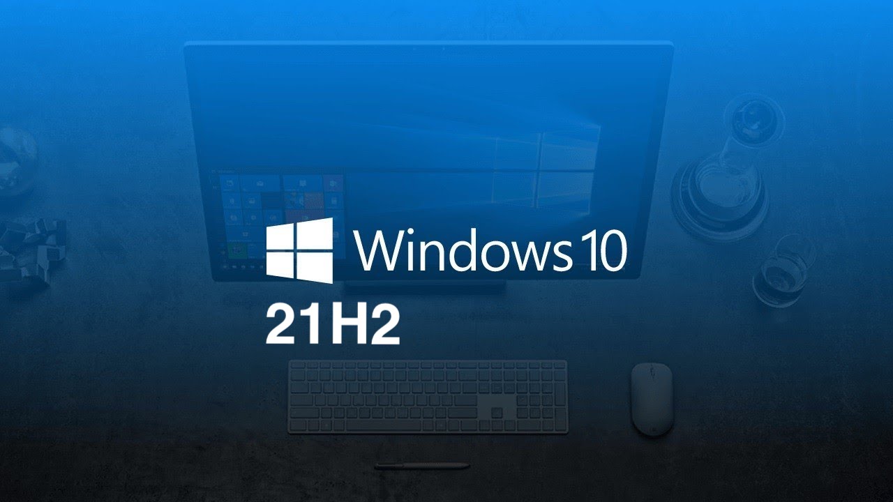 Windows 10 21H2