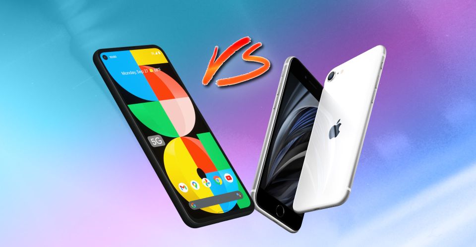 Google Pixel 5a vs. Apple iPhone SE: Which should you buy?