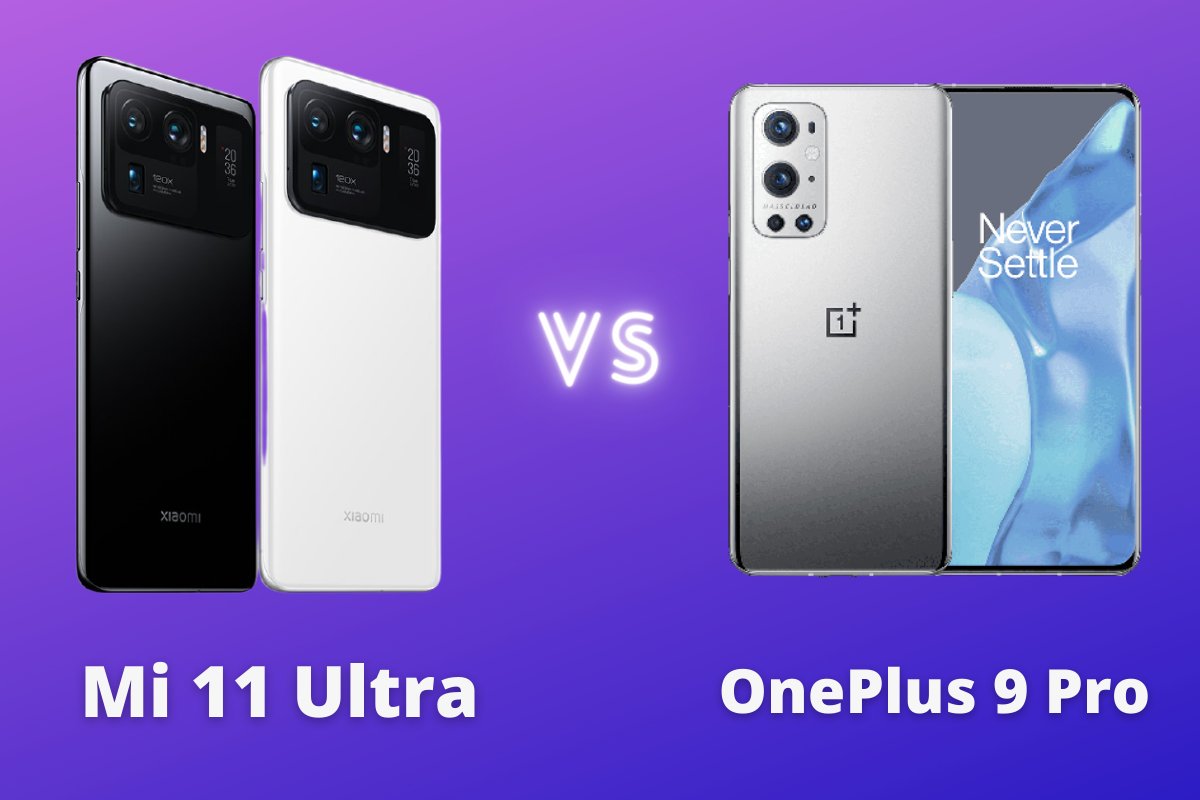Xiaomi Mi 11 Ultra vs OnePlus 9 Pro
