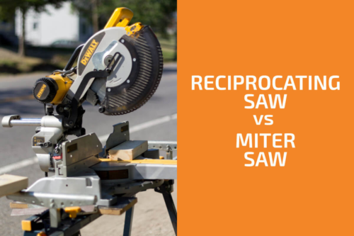 Reciprocating Saw vs. Miter Saw: Which to Choose?