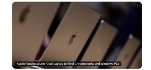 Apple’s first low-priced MacBook has been exposed: competing with Chromebooks