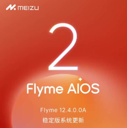 The stable version of Flyme 12.4.0.0A is being pushed to models such as Meizu 20