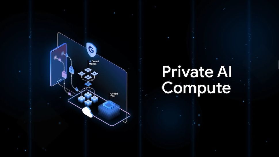 Google’s Private AI Compute will let users securely run even the most powerful AI models on your smartphone