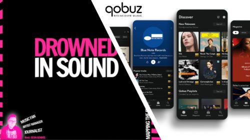 Qobuz teams up with indie music mag Drowned in Sound to produce 6 months of artist-first podcasts — and I can’t wait to tune in