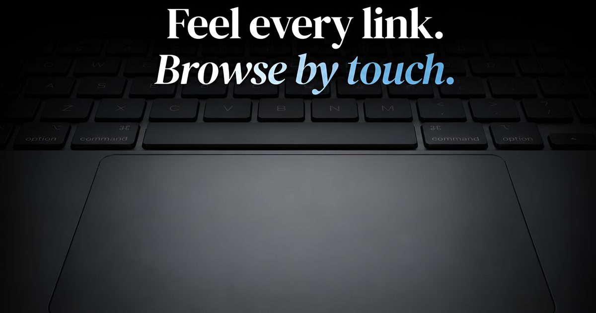 A clever Mac app lets you feel vibrations through the trackpad when you click a link or button