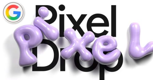 Google’s June 2026 Pixel Drop arrives with floating app bubbles, screen reactions and many new AI tools