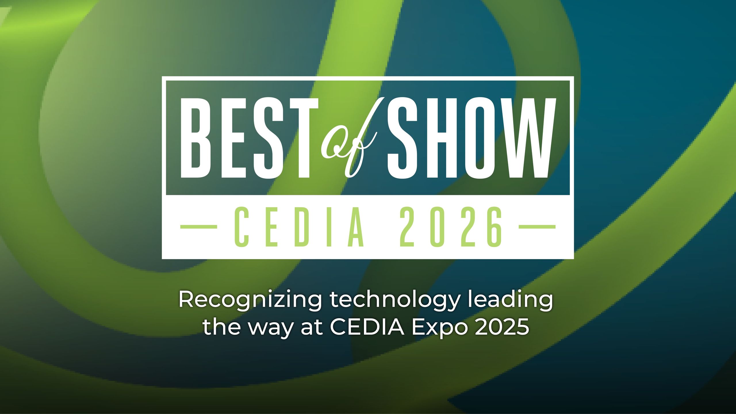 CEDIA Expo 2026 opens Best of Show Award nominations