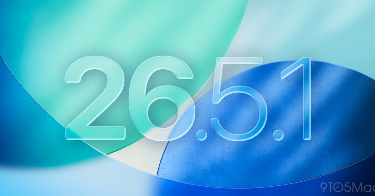 Apple stops signing iOS 26.5.1 after critical security fix release – 9to5Mac