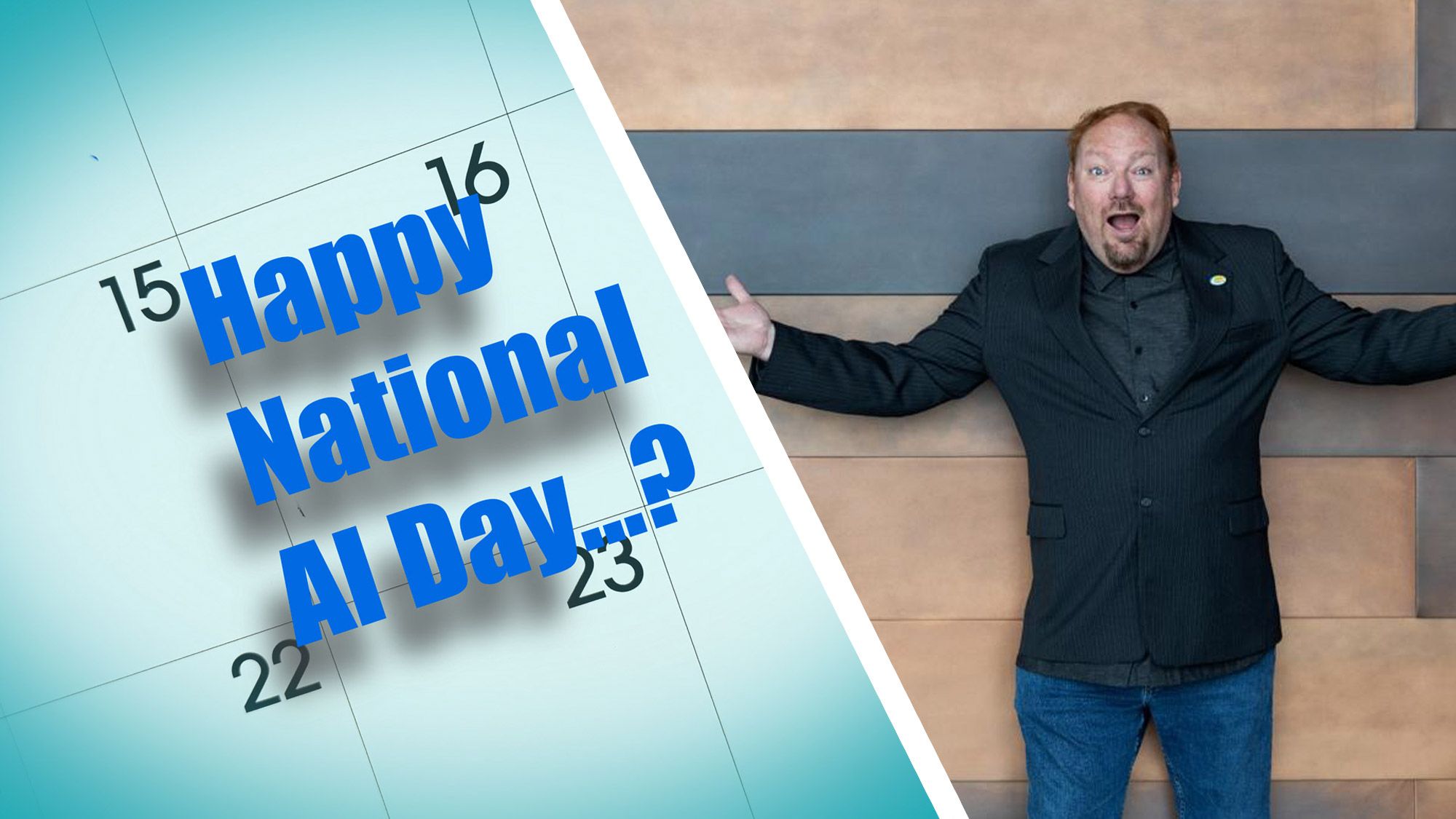 I wondered if National AI Day was actually a real thing—so I called the calendar founder who made it himself because ‘we just figured having an AI day would be appropriate’