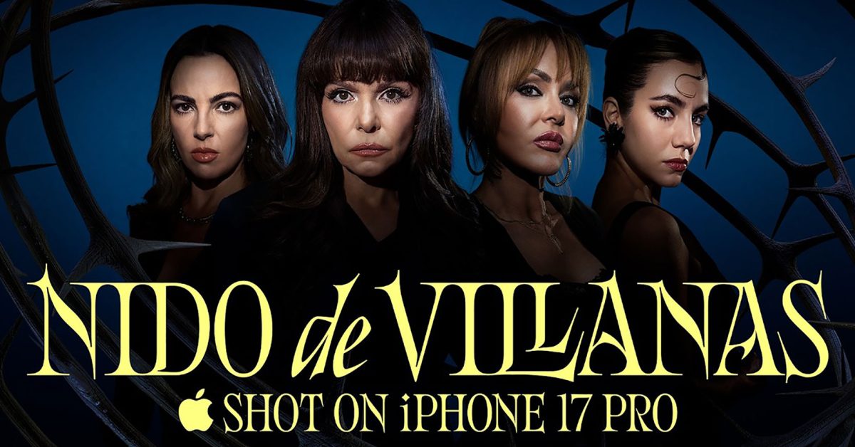 ‘Nido de Villanas’ is a Mexican microdrama shot on iPhone 17 Pro – 9to5Mac