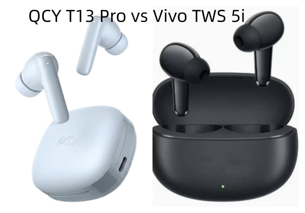 Review: QCY T13 Pro vs vivo TWS 5i: ANC, Sound & Battery
