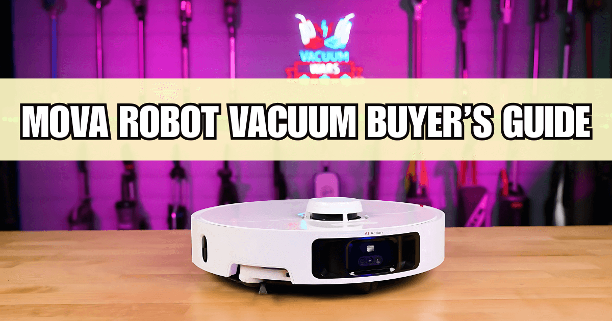MOVA Robot Vacuums in 2026: A Complete Buyer’s Guide