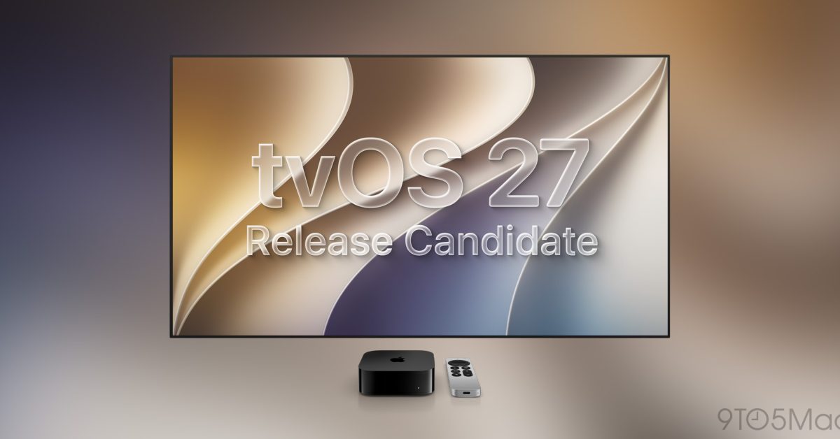 Apple releases tvOS 27 RC – here’s how to install it – 9to5Mac