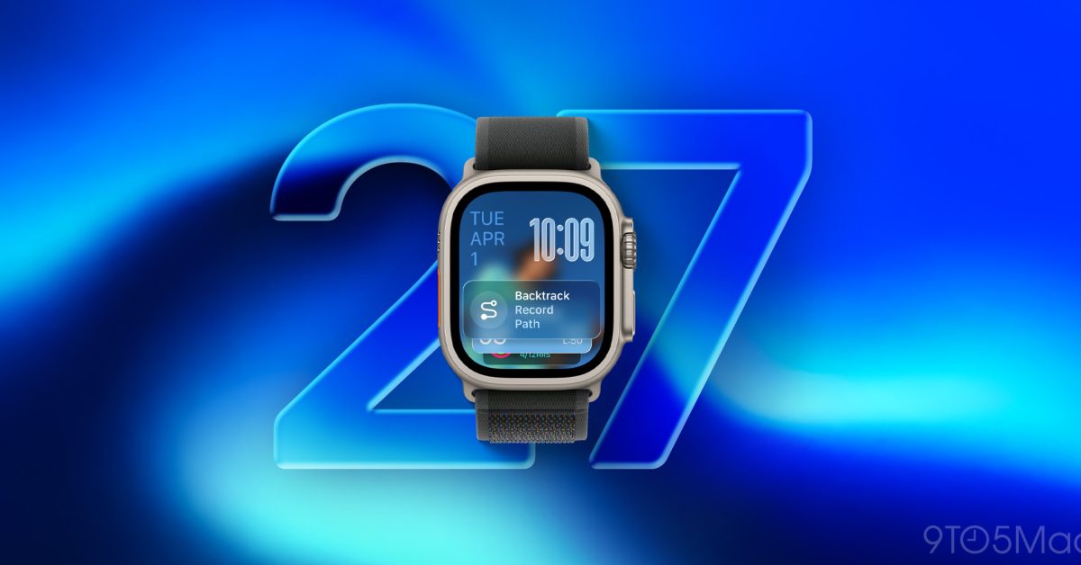 watchOS 27 code reveals four changes for Apple Watch Ultra 4, more – 9to5Mac