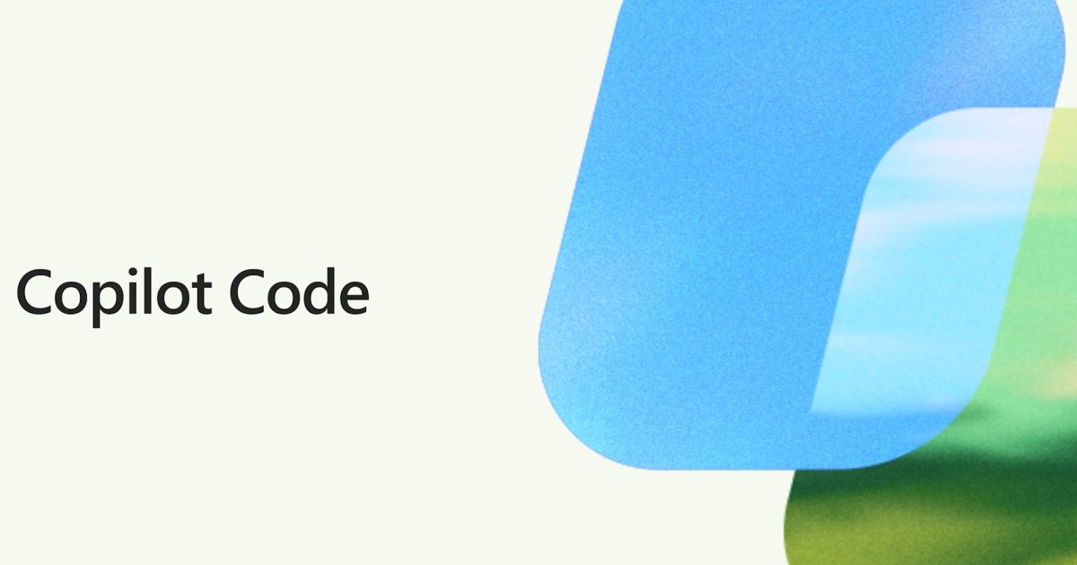 Microsoft has begun rolling out Copilot Code for building apps with natural language