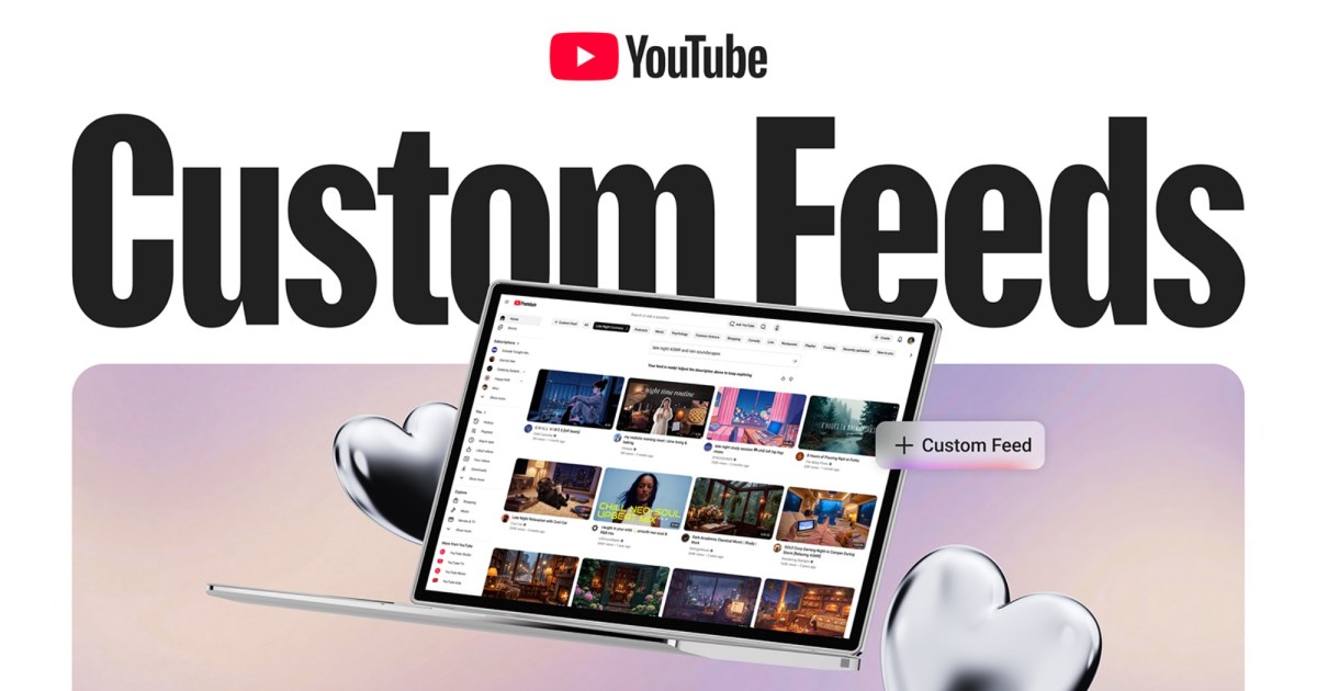 YouTube is reworking the Home page with Custom Feeds and quicker access to Subscriptions
