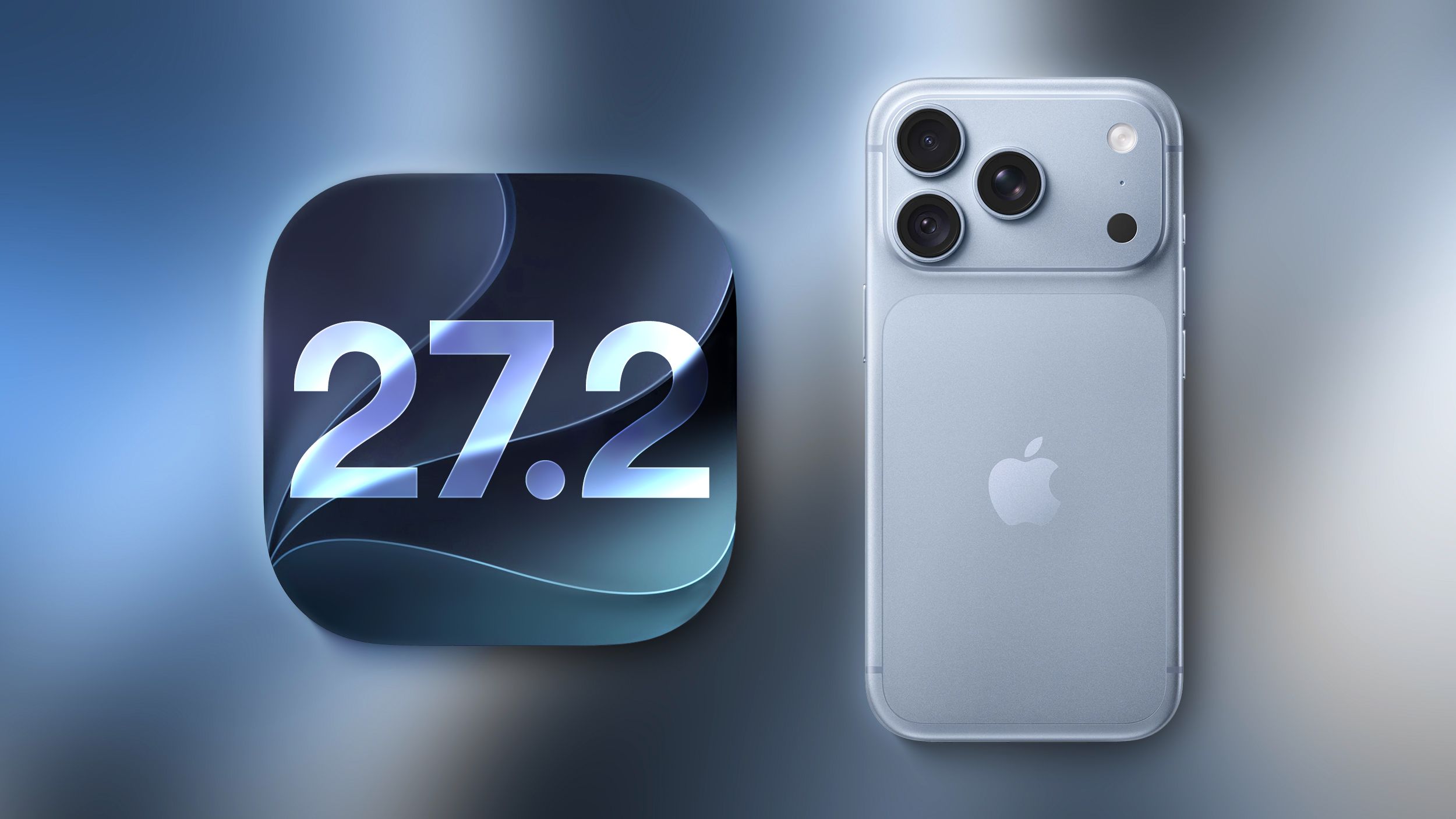 Apple Releases iOS 27.2 Release Candidate