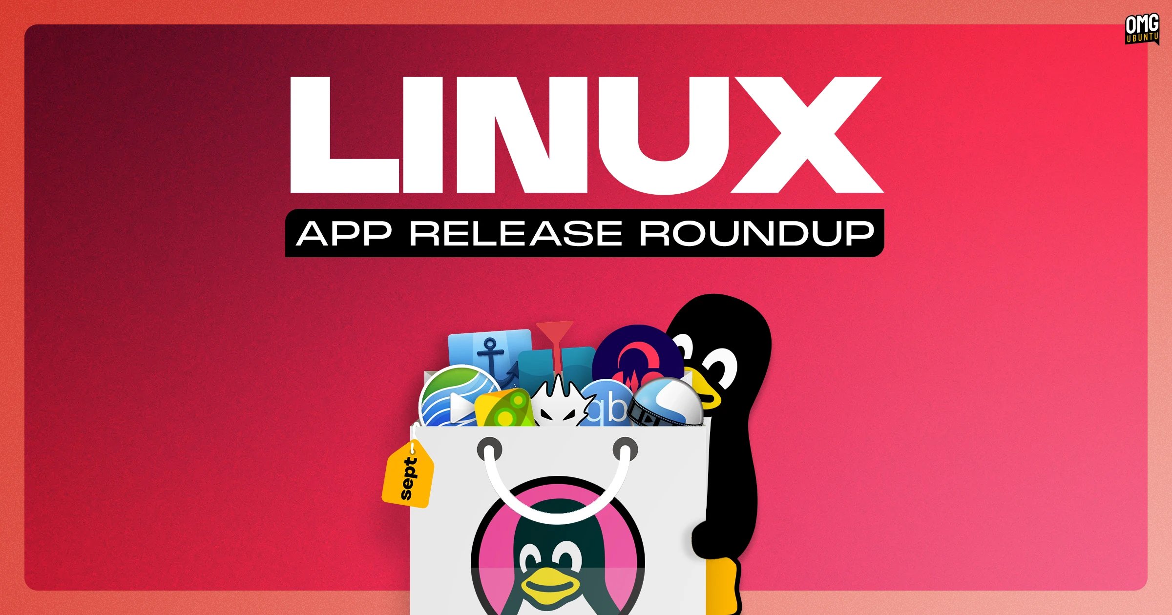 Linux App Release Roundup (September 2026)